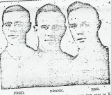 FOWLER RAE (right, twin brother Frank in the middle, oldest brother Fred left)
